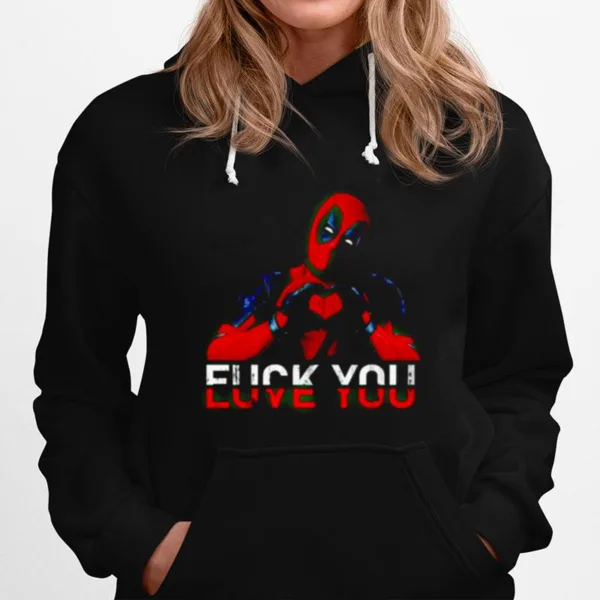 Deadpool Fuck You And Love You Unisex T-Shirt