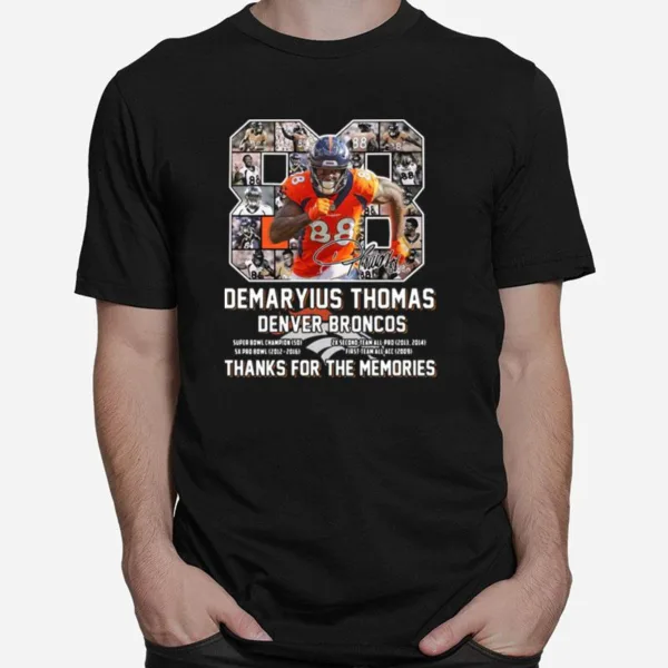 Demaryius Thomas Denver Broncos Thank You For The Memories Unisex T-Shirt