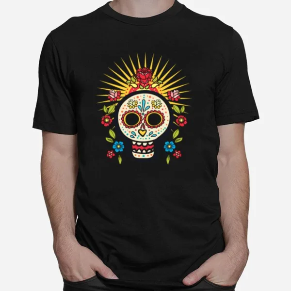 Dia De Los Muertos Day Of The Dead Sugar Skull Flower Unisex T-Shirt