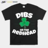 Dibs On The Redhead Unisex T-Shirt