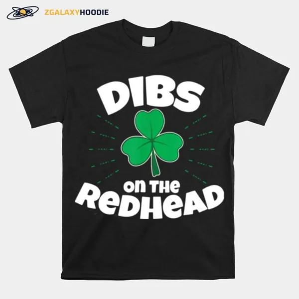 Dibs On The Redhead Unisex T-Shirt