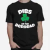 Dibs On The Redhead Unisex T-Shirt