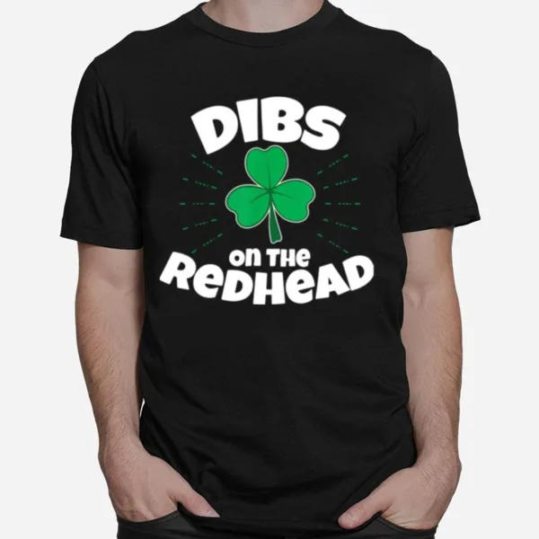 Dibs On The Redhead Unisex T-Shirt