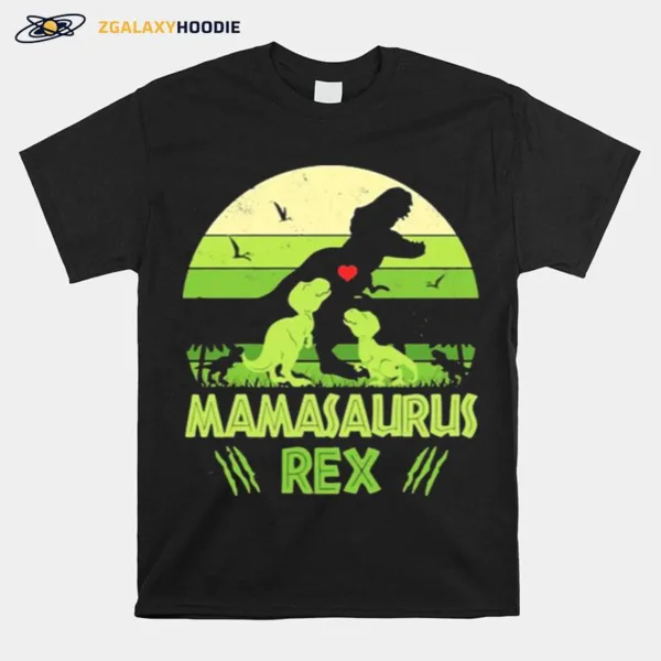 Dinosaurs Mamasaurus Rex Unisex T-Shirt