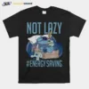 Disney Lilo Stitch Not Lazy Energy Saving Unisex T-Shirt