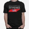 Don'T Calfornia My Tennessee Unisex T-Shirt