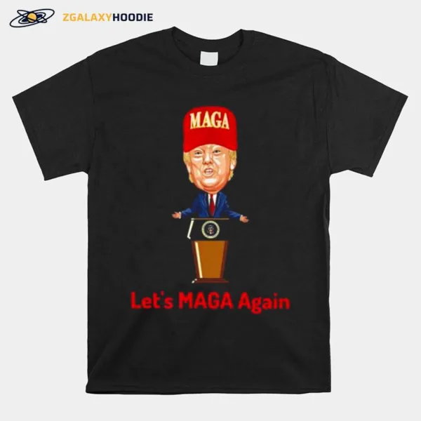 Donald Trump 2024 Let? Maga Again Unisex T-Shirt