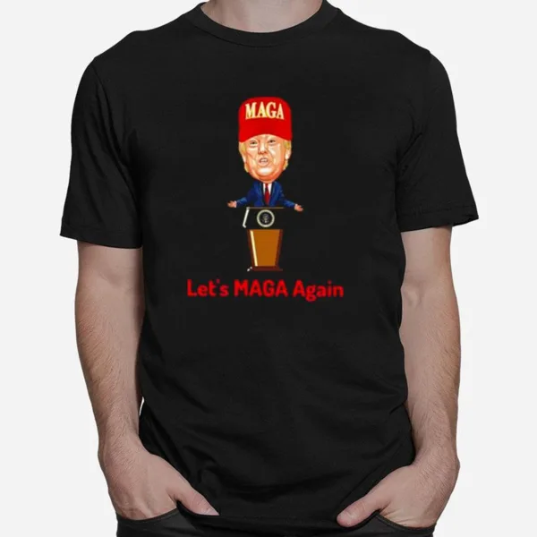 Donald Trump 2024 Let? Maga Again Unisex T-Shirt