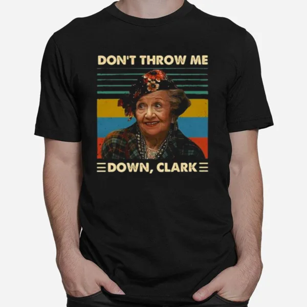 Dont Throw Me Down Clark Vintage Unisex T-Shirt