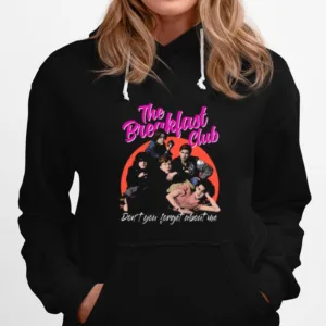 Don't You The Breakfast Club Class Of 1985 Unisex T-Shirt