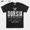 Dorsia Bar & Restaurant New York City Design American Psycho Unisex T-Shirt