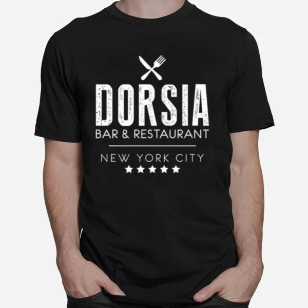 Dorsia Bar & Restaurant New York City Design American Psycho Unisex T-Shirt