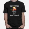 Dragon Ball Songoku Hello Darkness My Old Friend Unisex T-Shirt