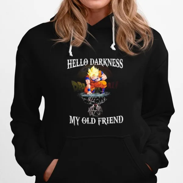 Dragon Ball Songoku Hello Darkness My Old Friend Unisex T-Shirt