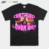 Drake Certified lover boy T shirt Unisex T-Shirt