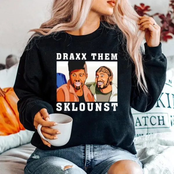 Draxx Them Sklouns Unisex T-Shirt