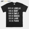 Dress Like Lorelai Think Like Rory Drink Like Emily Cook Like Sookie Rock Like Lane Talk Like Paris Unisex T-Shirt