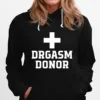 Drgasm Donor Unisex T-Shirt