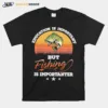 Education Is Important But Fishing Is Importanter Vintage Unisex T-Shirt