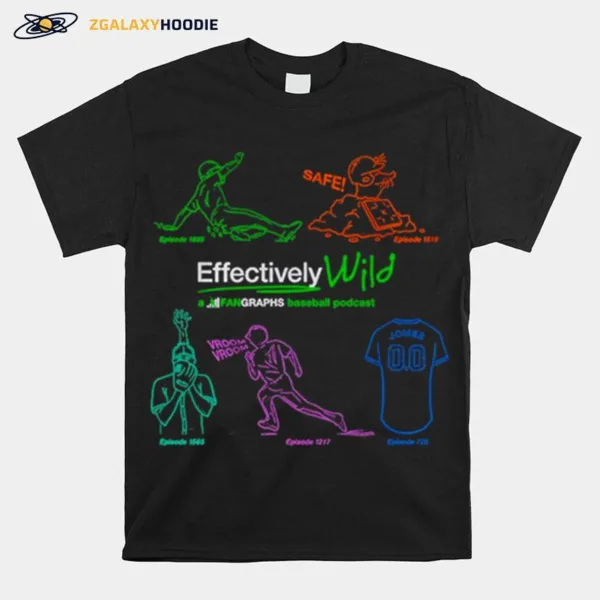 Fangraphs Effectively Wild Podcast 10Th Anniversary Unisex T-Shirt