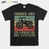 Farmer Dad Like A Regular Dad But Cooler Vintage Unisex T-Shirt