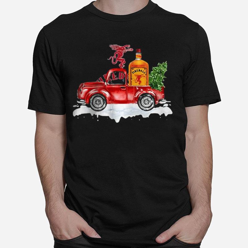 Fireball Cinnamon Whisky Christmas Truck Unisex T-Shirt