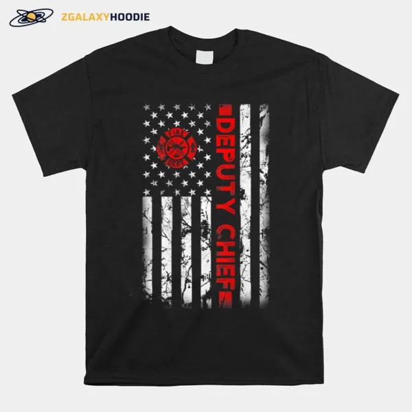 Firefighter Usa Flag Gifts Patriotic Deputy Fire Chief Unisex T-Shirt