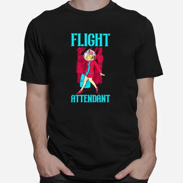 Flight Attendant Airlines Airplane Stewardess Unisex T-Shirt