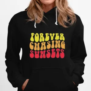 Forever Chasing Sunsets Unisex T-Shirt