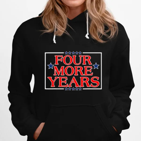 Four More Years Pro Trump Potus 45 Unisex T-Shirt