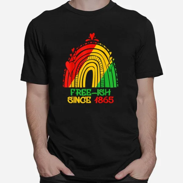 Free Ish Since 1865 Juneteenth Day Black Pride Rainbow T B09Ztrgmx3 Unisex T-Shirt