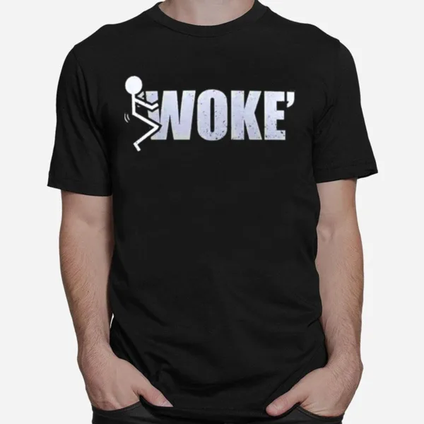 Fuck Woke Unisex T-Shirt