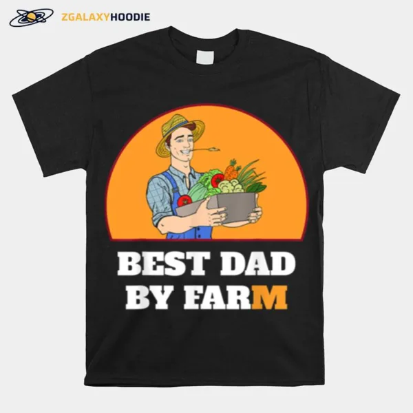 Funny Farming Farmer Dads Unisex T-Shirt