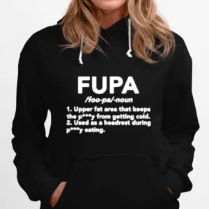 Fupa Upper Fat Area That Keeps Petty From Getting Cold Unisex T-Shirt