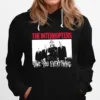 Gave You Every Thing Punk Rock Ska The Interrupters Unisex T-Shirt