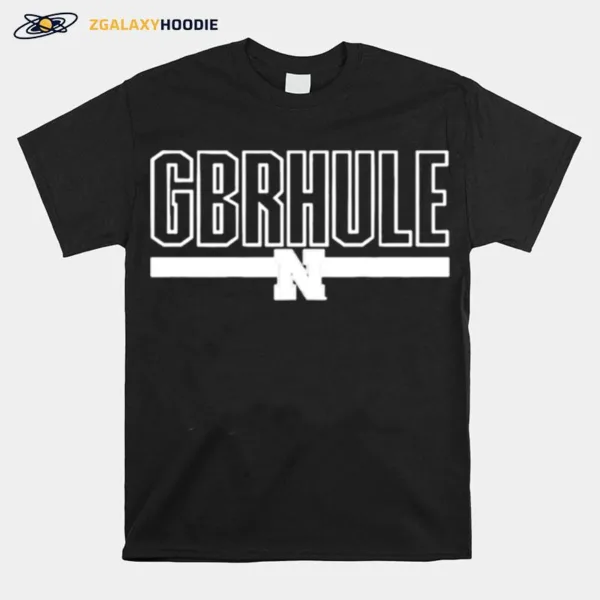 Gbrhule Nebraska Cornhuskers Football Unisex T-Shirt