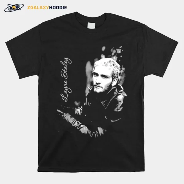Get Here Layne Staley Alice In Chains Unisex T-Shirt