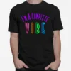 Ggt Im A Complete Vibe Positive Confident Rainbow Unisex T-Shirt
