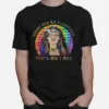 Girl Hippie Tie Dye Sorry For My Fluntness That'S How I Roll Unisex T-Shirt