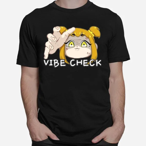 Giving You A Vibe Check Pop Team Epic Unisex T-Shirt