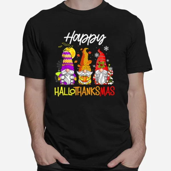 Gnomes Hallothanksmas Halloween Thanksgiving Christmas Unisex T-Shirt