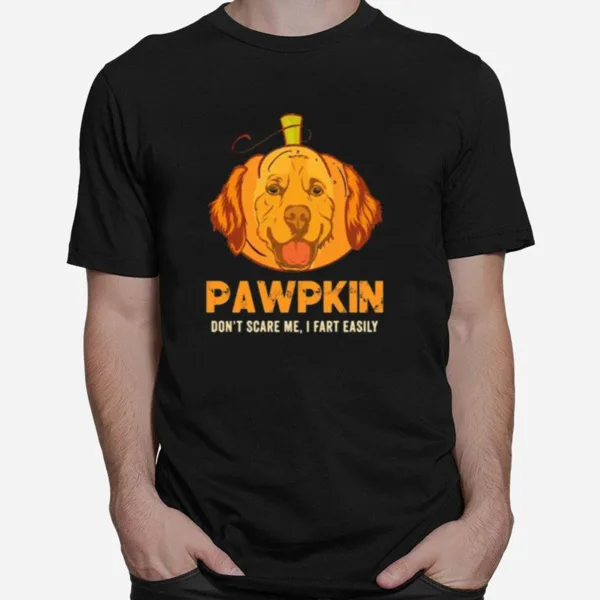 Golden Retriever Pumpkin Pumpkin Dont Scare Me I Fart Easily Halloween Unisex T-Shirt