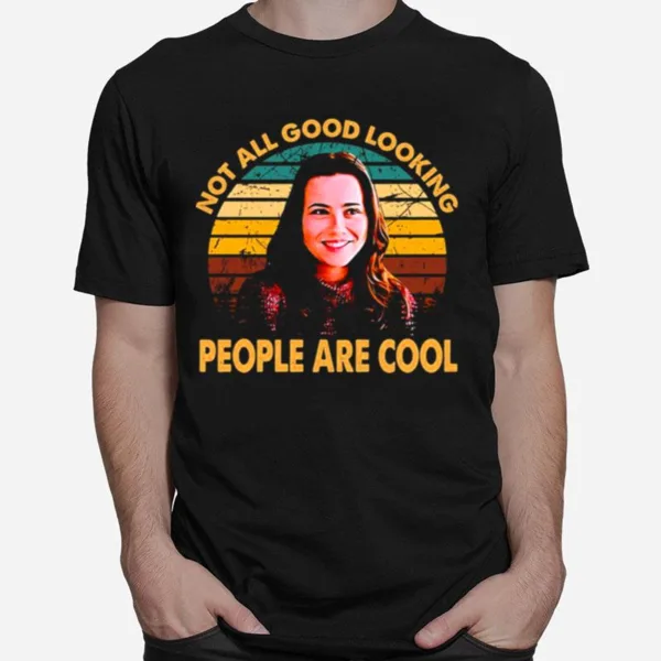 Good Looking People Are Cool Freaks And Geeks Unisex T-Shirt