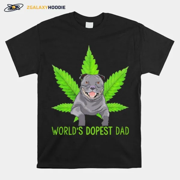 Great Weed Pitbull Worlds Dopest Dad Unisex T-Shirt