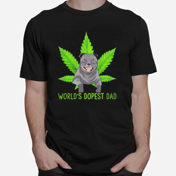 Great Weed Pitbull Worlds Dopest Dad Unisex T-Shirt