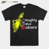 Grinch Naughty Nice Wonderful Time Of The Year Merry Christmas Unisex T-Shirt