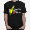 Grinch Naughty Nice Wonderful Time Of The Year Merry Christmas Unisex T-Shirt