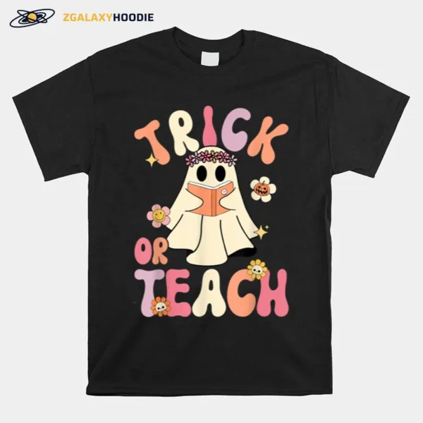 Groovy Halloween Trick Or Teach Retro Floral Ghost Teacher Unisex T-Shirt