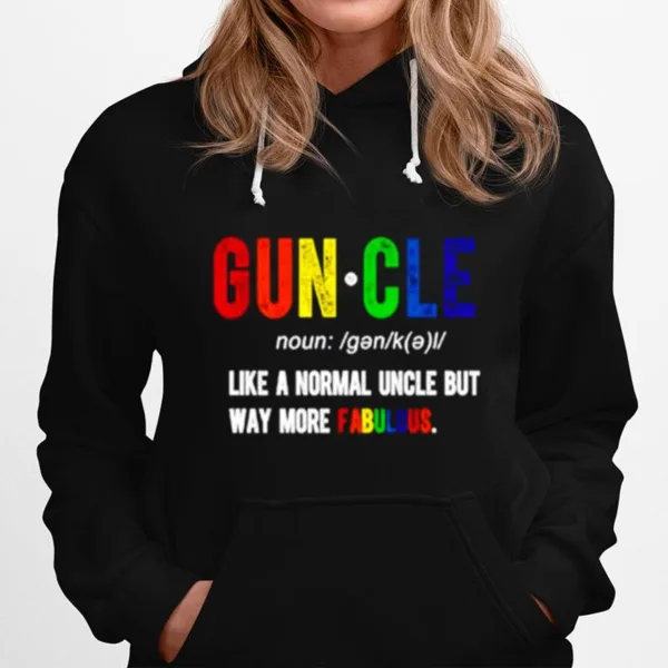 Guncle Like A Normal Uncle But Way More Fabulous Unisex T-Shirt