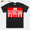 Gym Positivity Nation Unisex T-Shirt